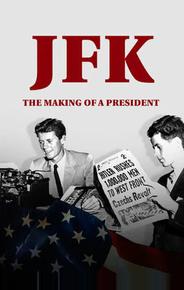 JFK: Становление президента