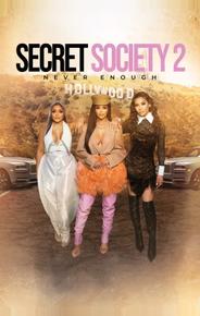 Secret Society 2 Never Enough