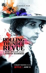 Rolling Thunder Revue: История Боба Дилана Мартина Скорсезе